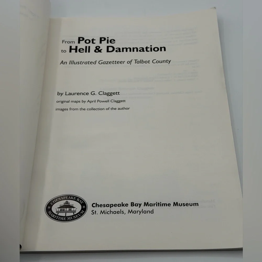 From Pot Pie to Hell & Damnation An Illustrated Gazetteer by Laurence G. Clagget